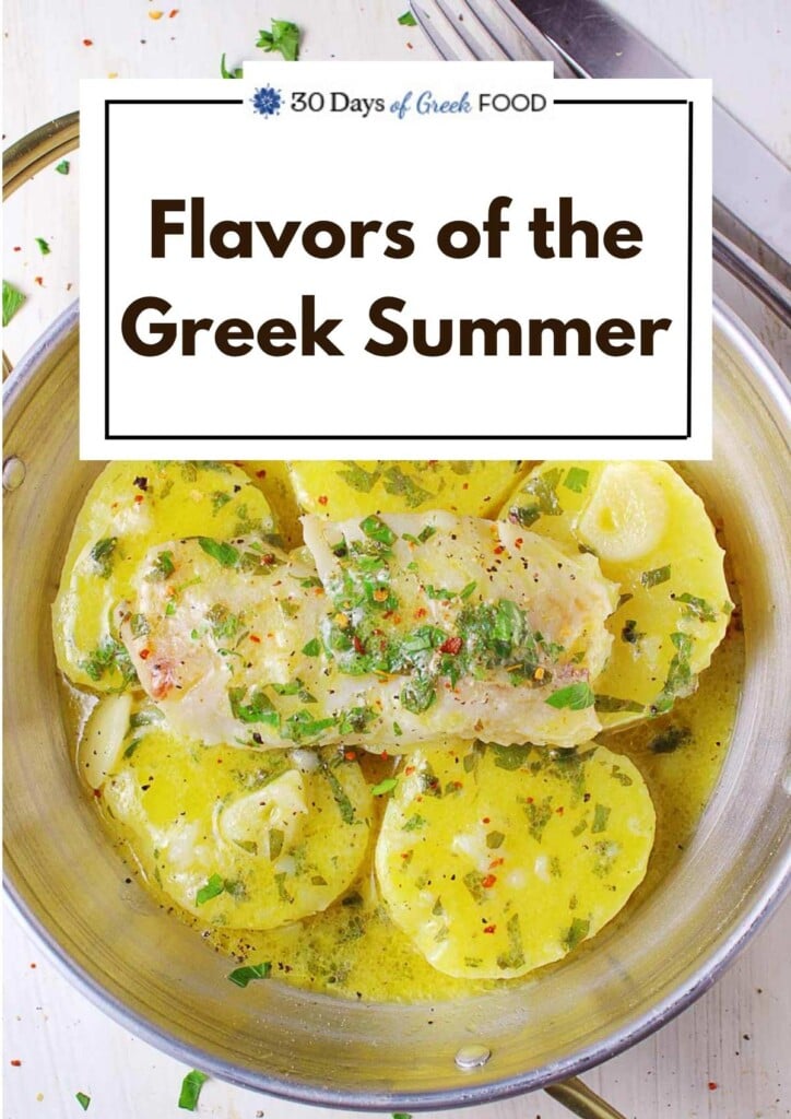 The cover of the eBook "Flavors of the Greek summer" by Sylia from the food blog 30 days of Greek food featuring a traditional Greek dish fromvCorfu called "Fish Bianco".